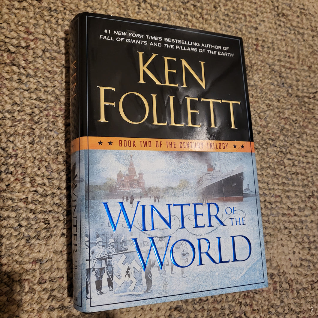 Winter of the World Hard Cover by K. Follett