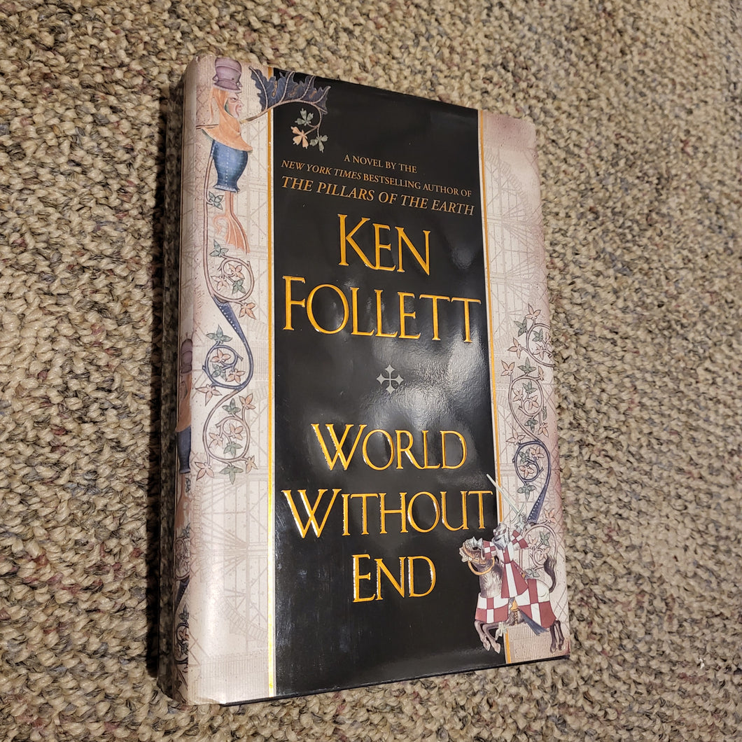World Without End Hard Cover Bk by Ken Follett
