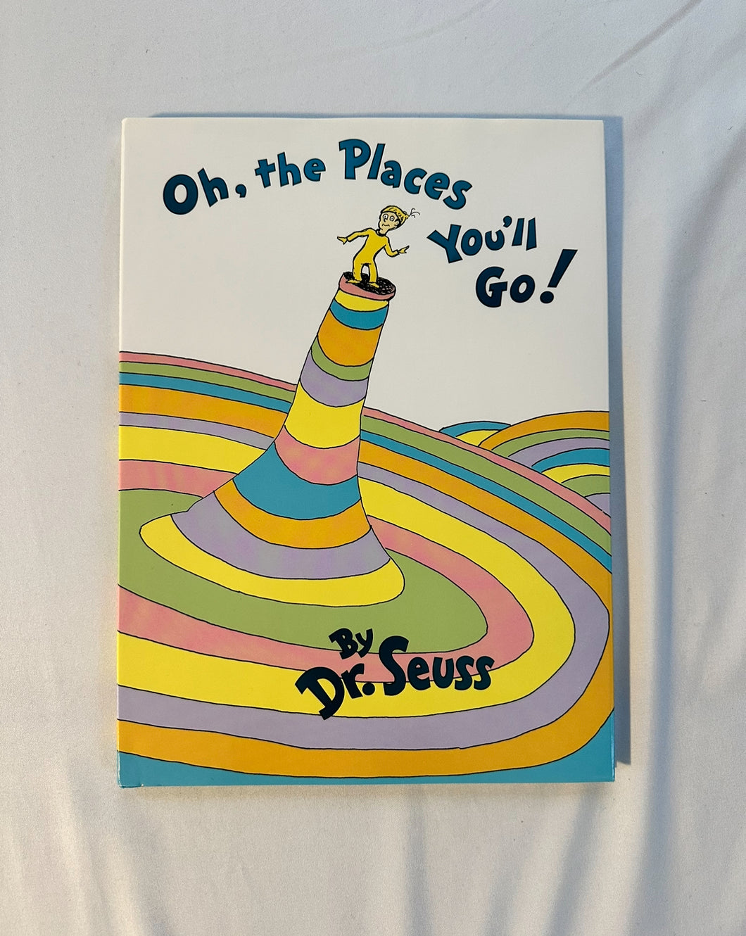 Oh the places you'll go Dr Seuss