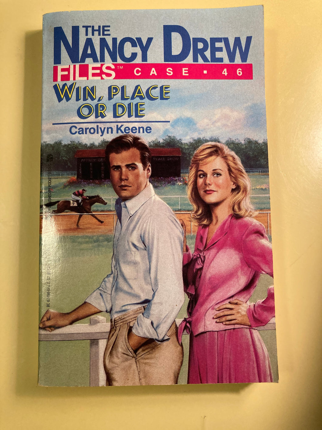 The Nancy Drew Files #46 Win, Place, or Die