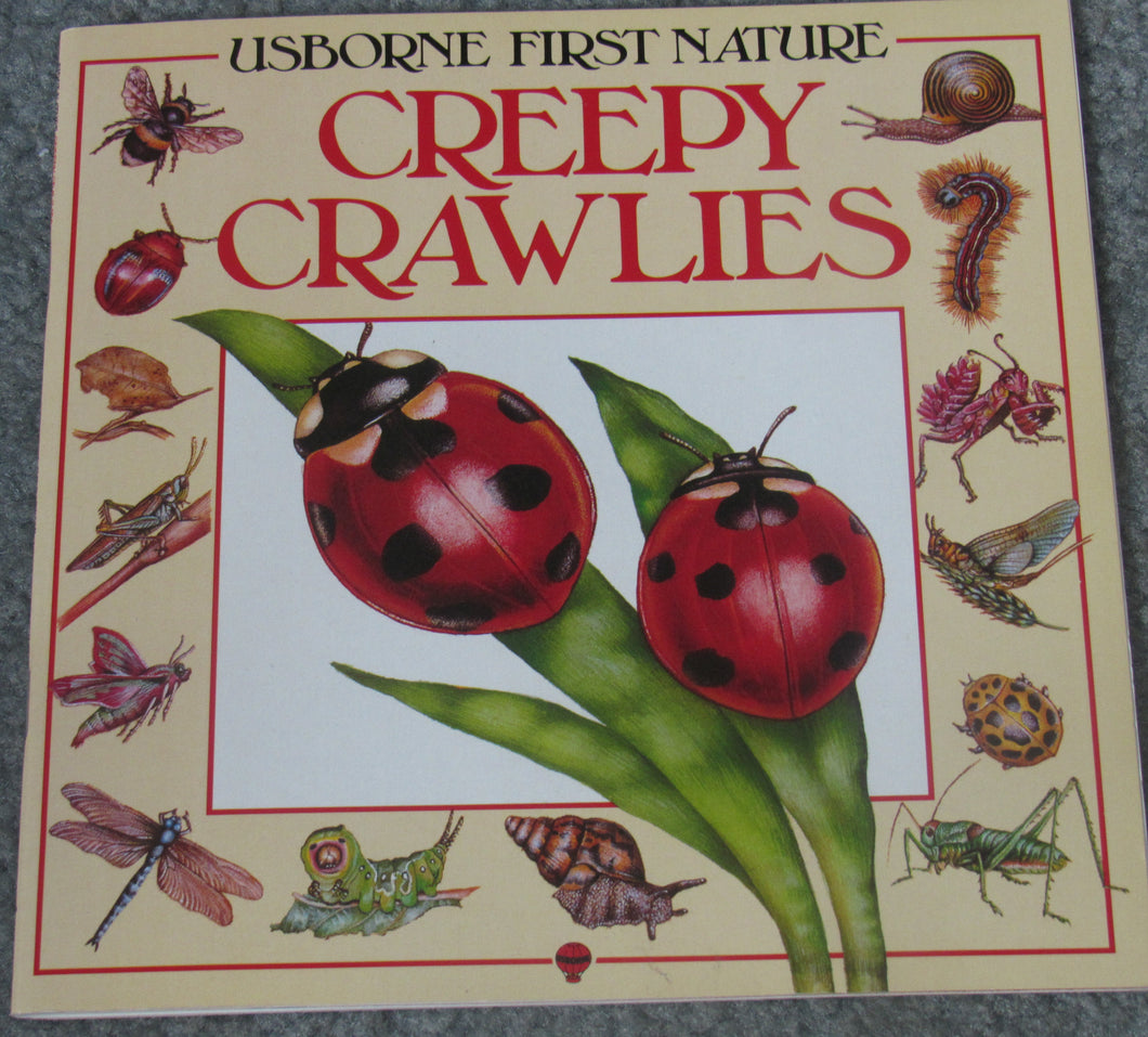 Creepy Crawlies Usborne First Nature