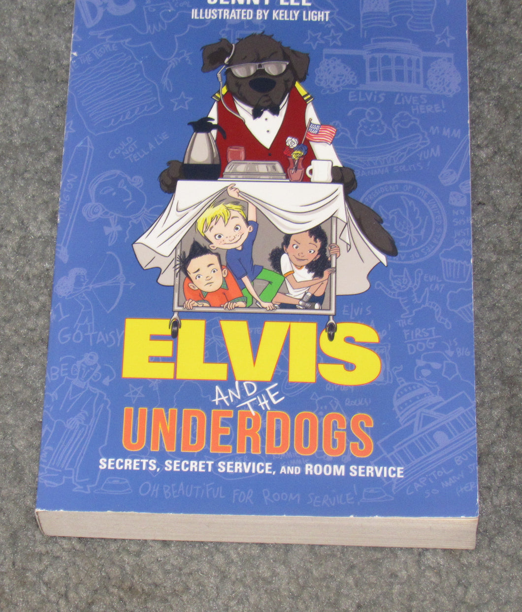 Elvis & the Underdogs by Jenny Lee
