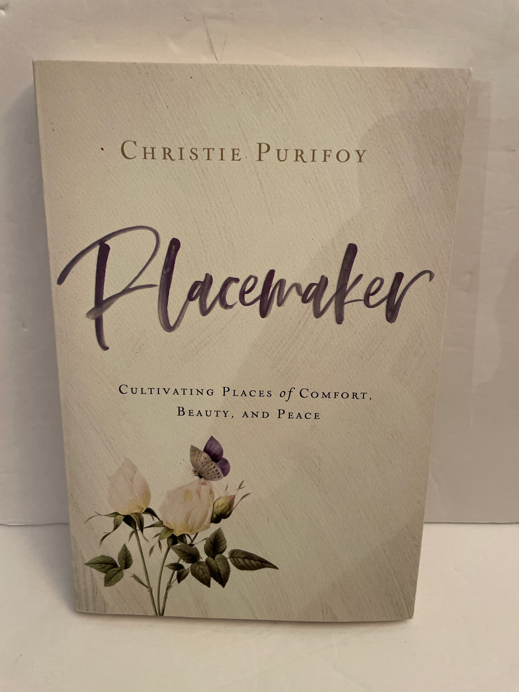 PB - Placemaker Comfort / Beauty / Peace