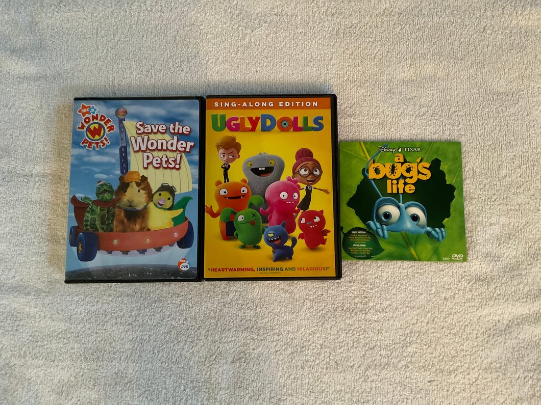 Save the wonder pets, Bugs life, ugly dolls