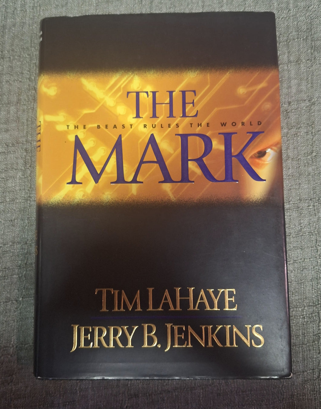 TIM LAHAYE & JERRY JENKI THE MARK 8TH BOOK IN