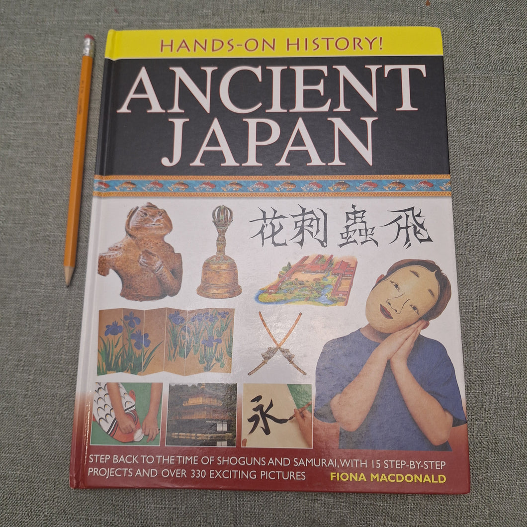HANDS-ON-HISTORY ANCIENT JAPAN HARDCOVER