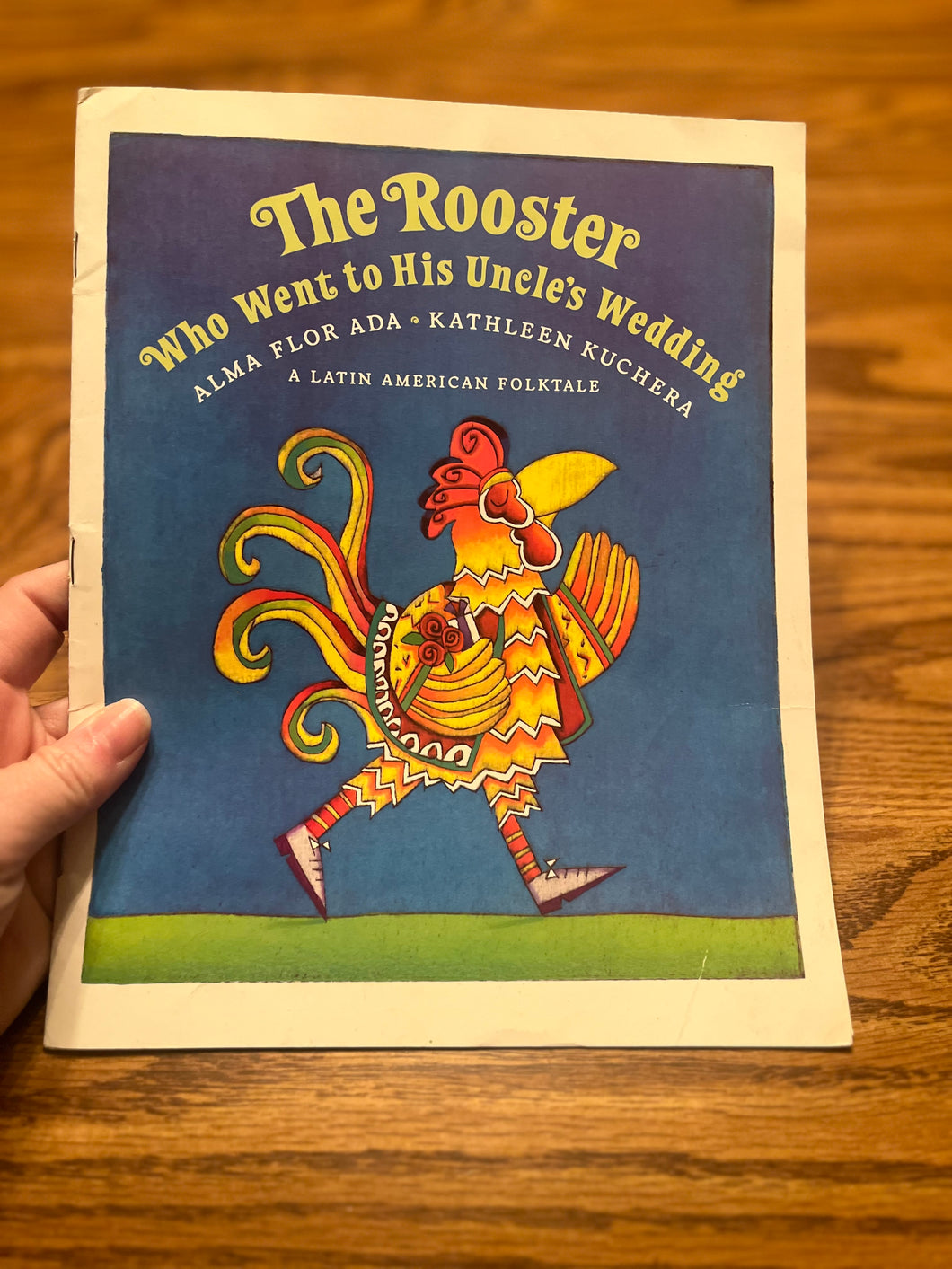 The Rooster Who Went to His Uncle's Wedding