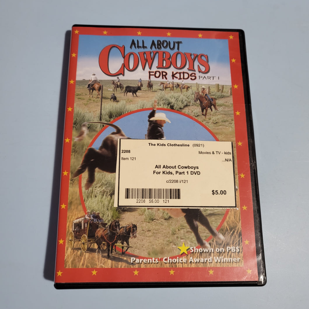 All About Cowboys For Kids, Part 1 DVD