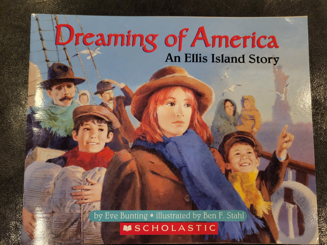 Dreaming of America: An Ellis Island Story