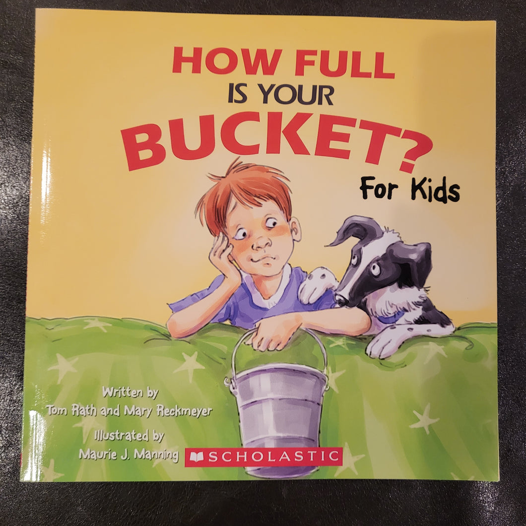 How Full Is Your Bucket? Picture Story Book