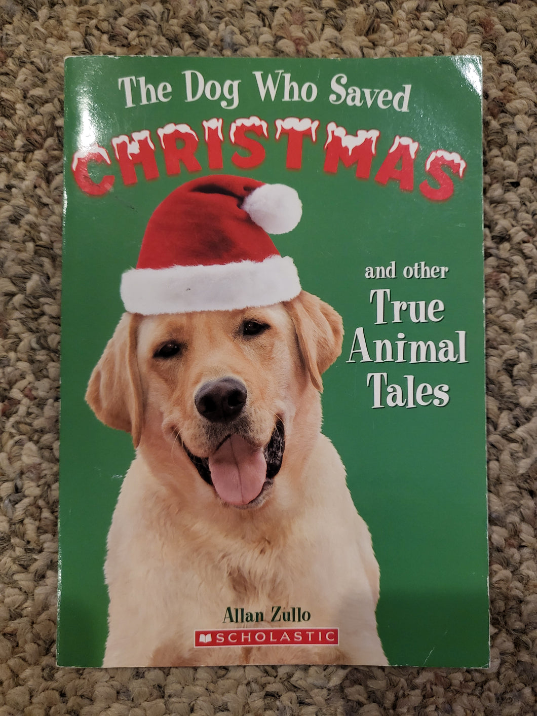 The Dog Who Saved Christmas & Animal Tales