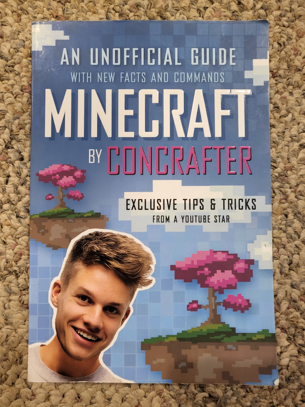 Minecraft By Concrafter An Unofficial Guide