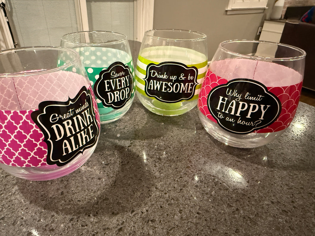 4- stemless wine glasses W/fun phrases