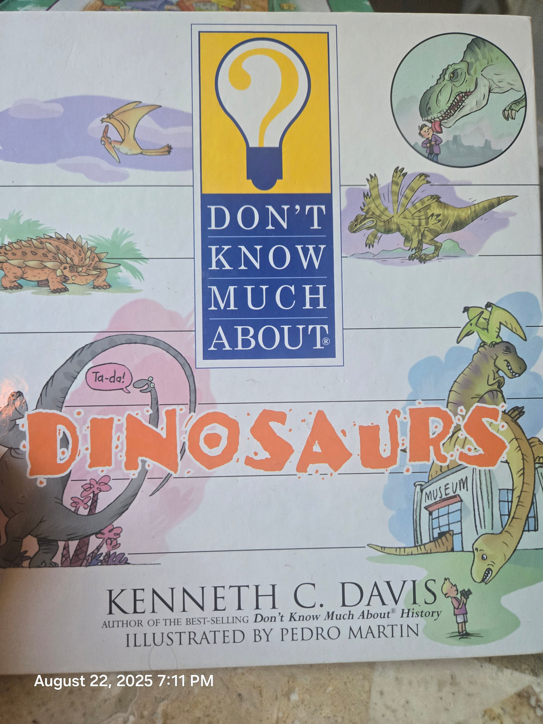 Don't Know Much About Dinosaurs Hardcover Book