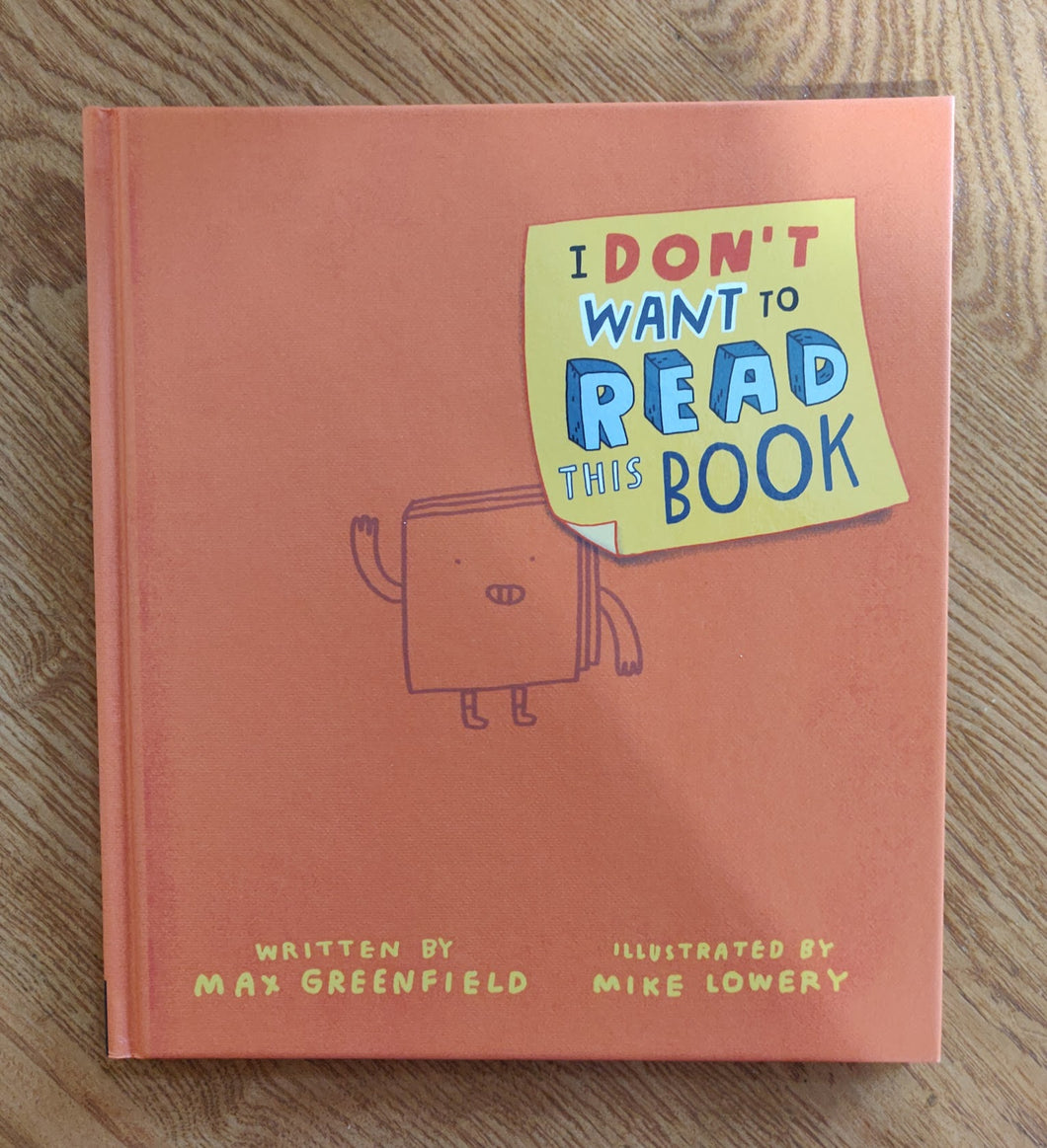 NEW I Don't Want To Read I Don't Want To Read Thi