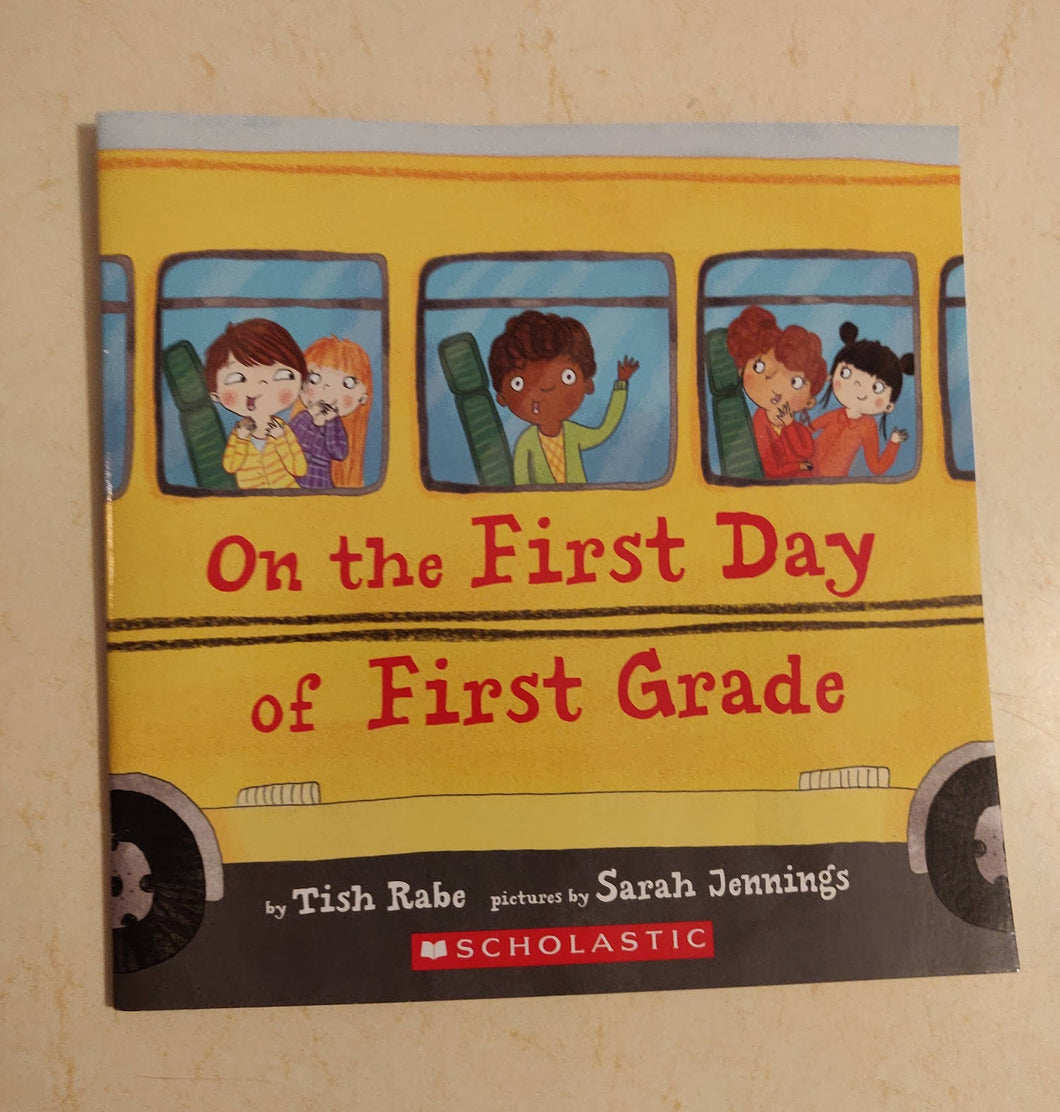 Scholastic LIKE NEW! On 1st day of 1st Grade