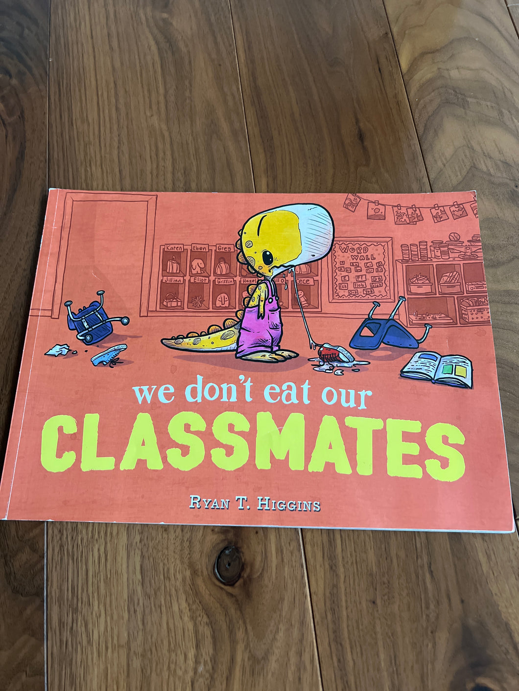 We don't eat our classmates paperback