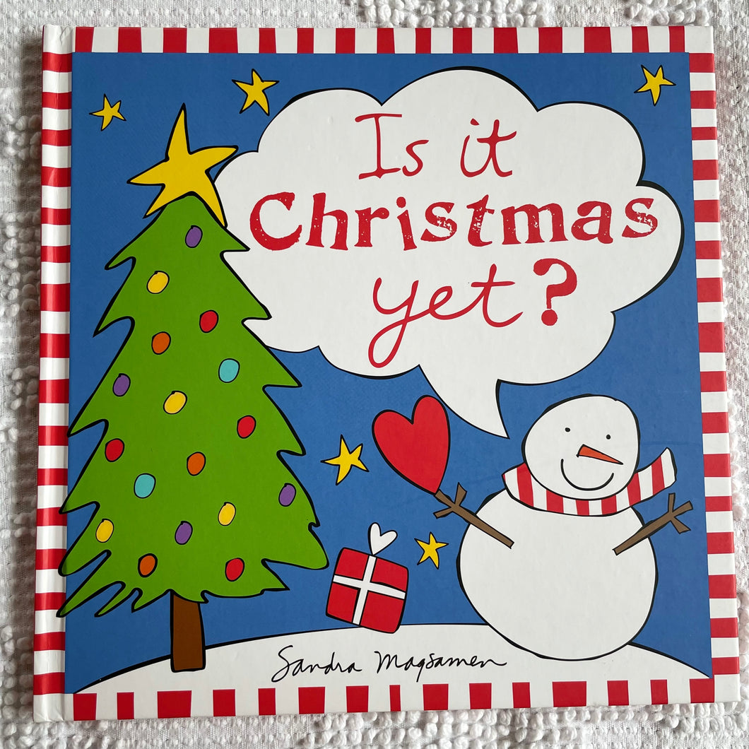 Is it Christmas Yet? Hardcover holiday book