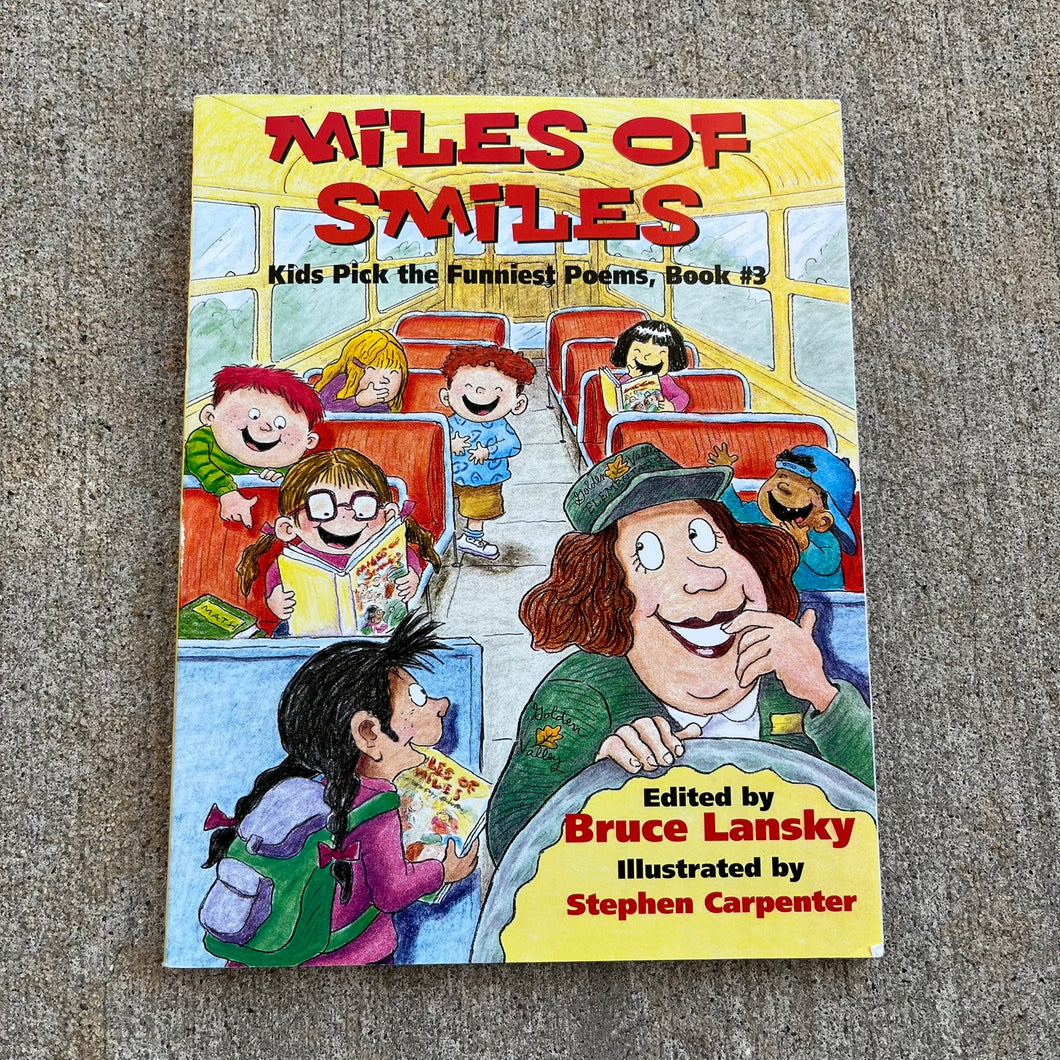 Miles of Smiles Kids Pick the Funniest Poems