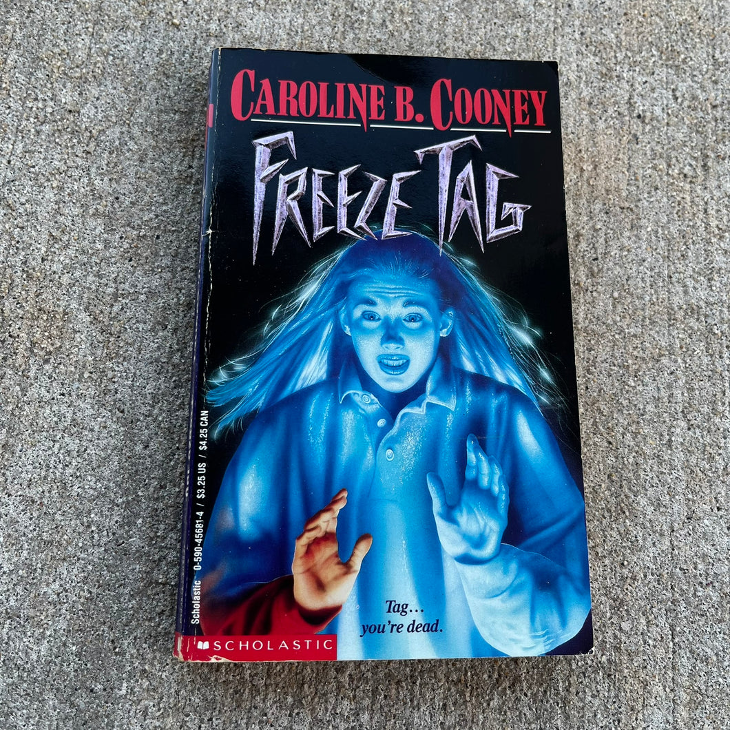 Caroline B. Cooney Freeze Tag