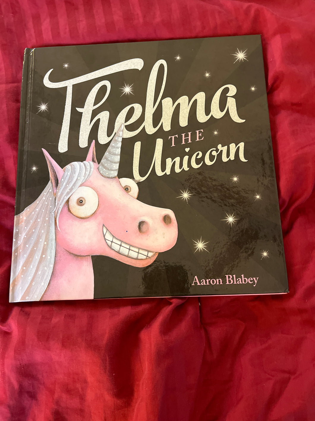 Thelma the unicorn Aaron blabey