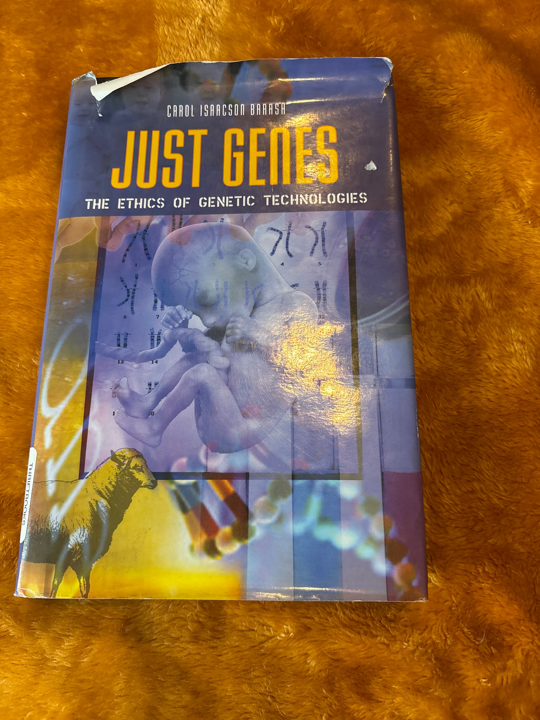Just Genes The Ethics of Genetic Technologies