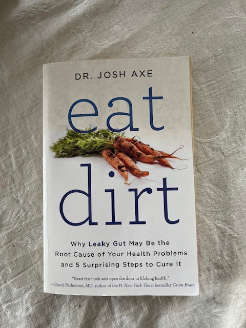 Eat Dirt Dr Josh Axe