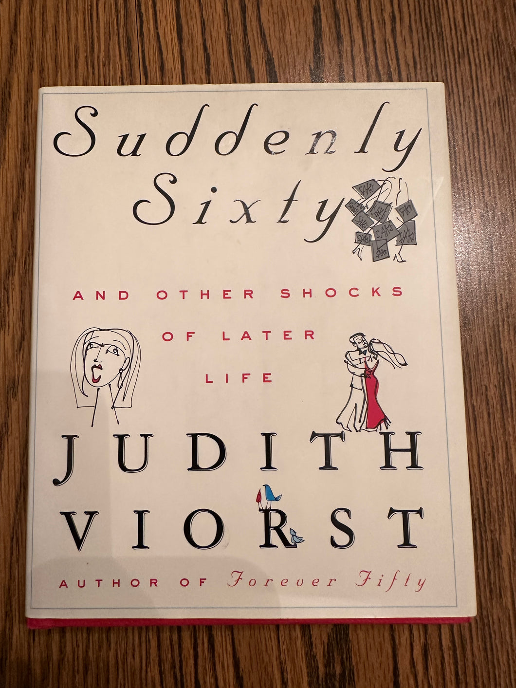 Suddenly Sixty by Judith Viorst